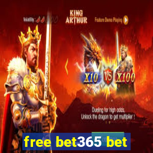 free bet365 bet