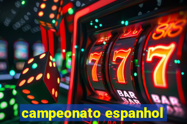 campeonato espanhol