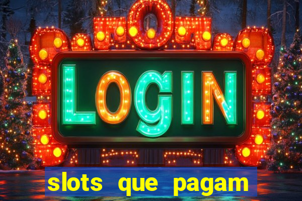 slots que pagam dinheiro real no pix