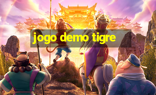 jogo demo tigre