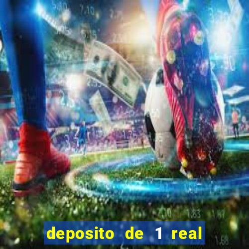 deposito de 1 real fortune tiger