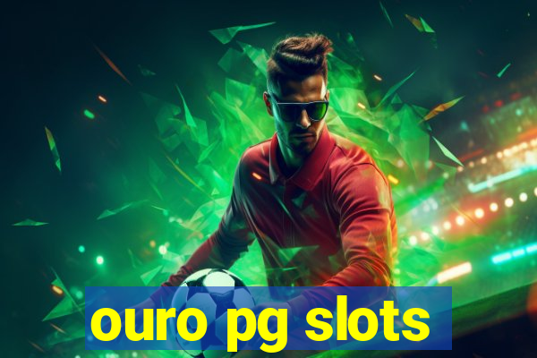 ouro pg slots