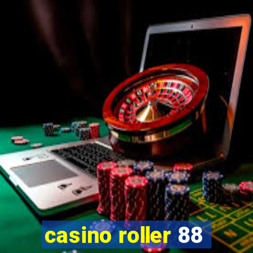 casino roller 88