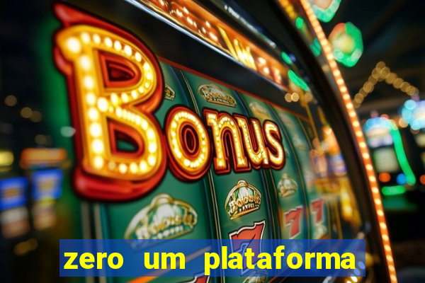 zero um plataforma de jogos