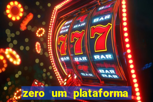 zero um plataforma de jogos