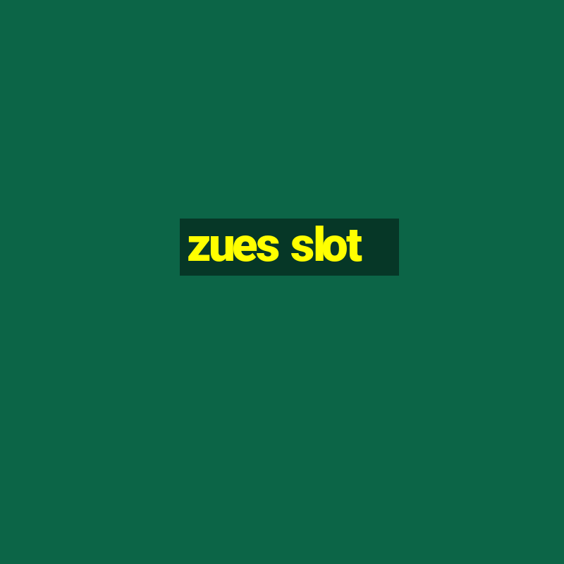 zues slot