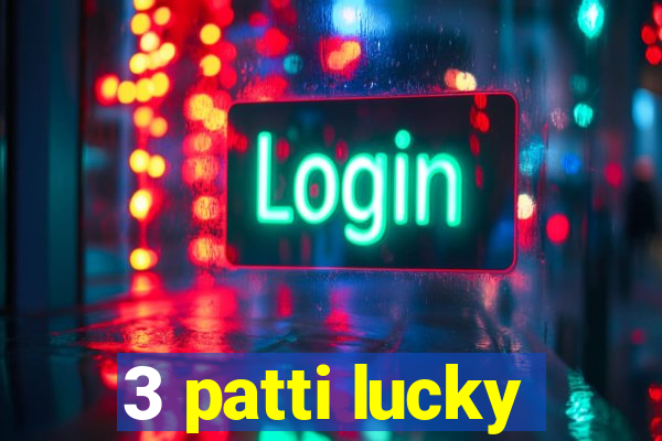 3 patti lucky