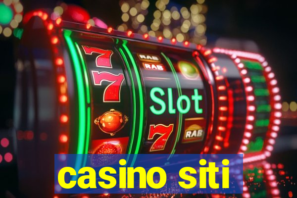 casino siti