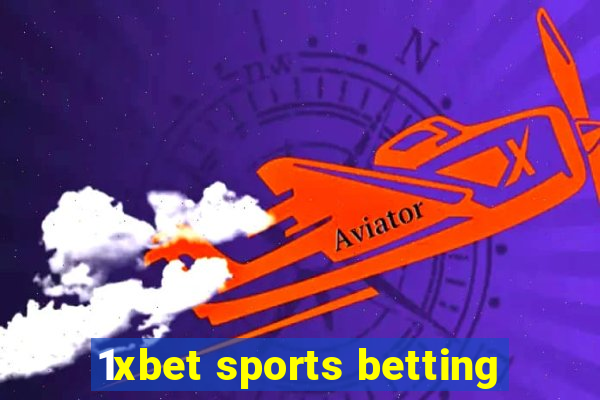 1xbet sports betting