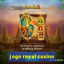 jogo royal casino