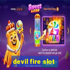 devil fire slot