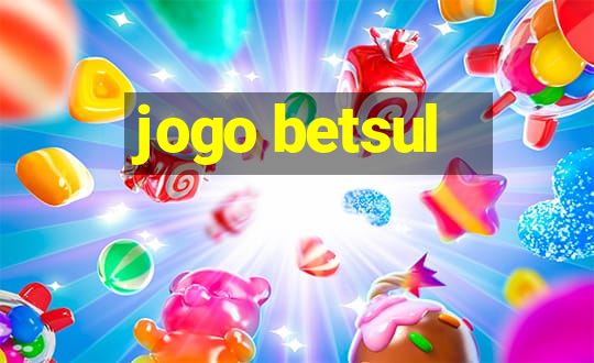 jogo betsul