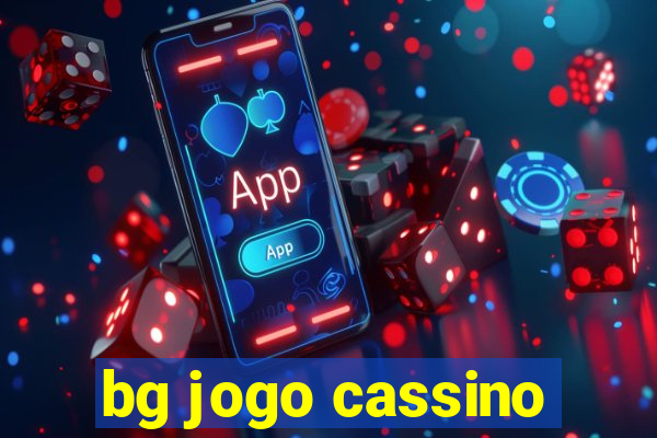 bg jogo cassino