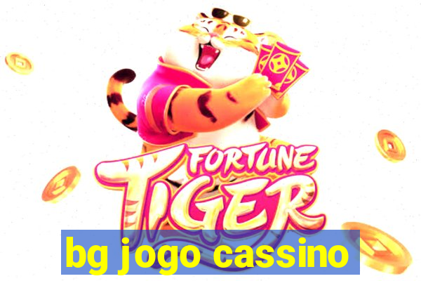 bg jogo cassino