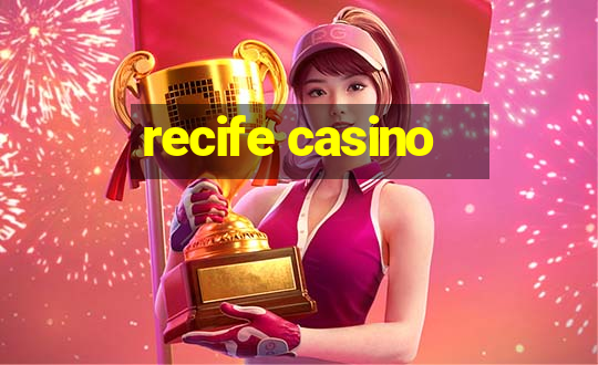 recife casino