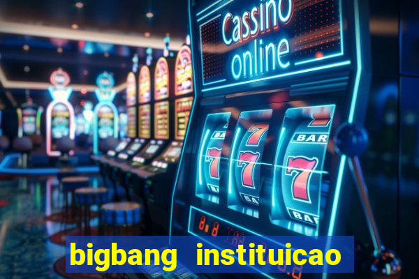 bigbang instituicao de pagamento ltda