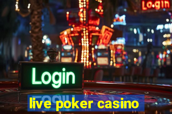 live poker casino