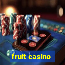 fruit casino