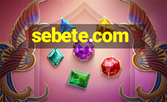 sebete.com