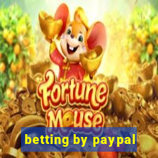 betting by paypal