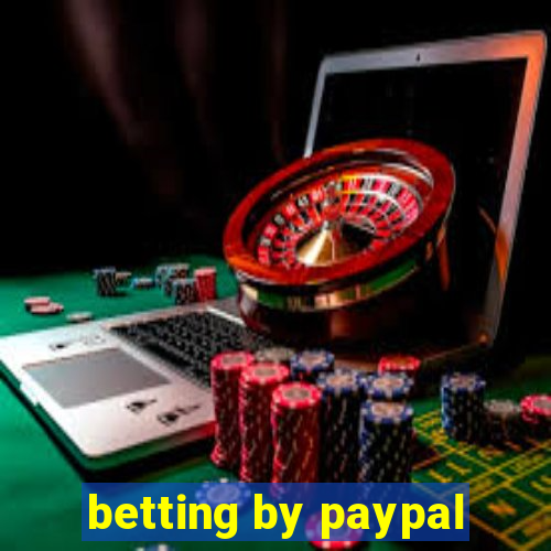 betting by paypal