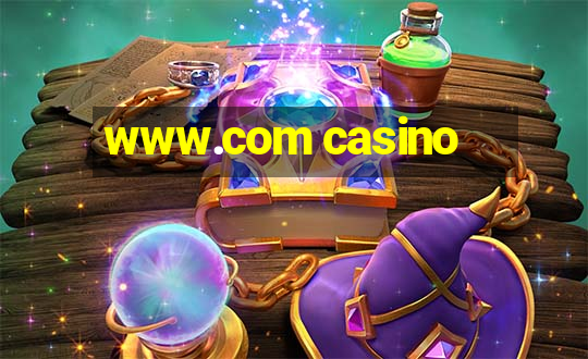 www.com casino