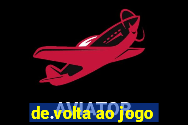 de.volta ao jogo