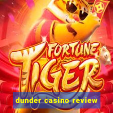 dunder casino review