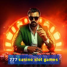 777 casino slot games