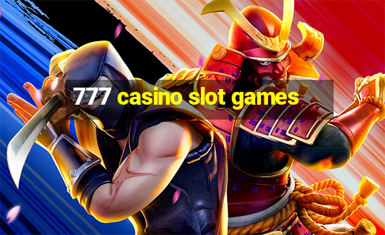 777 casino slot games