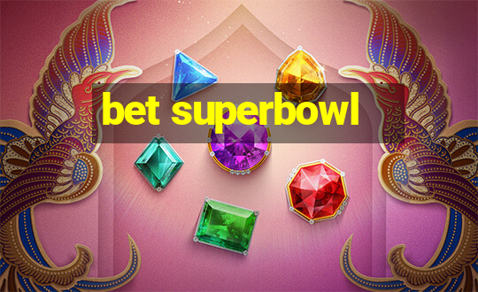 bet superbowl