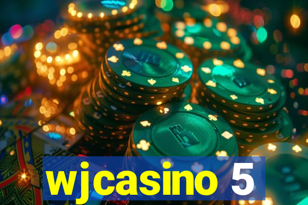 wjcasino 5