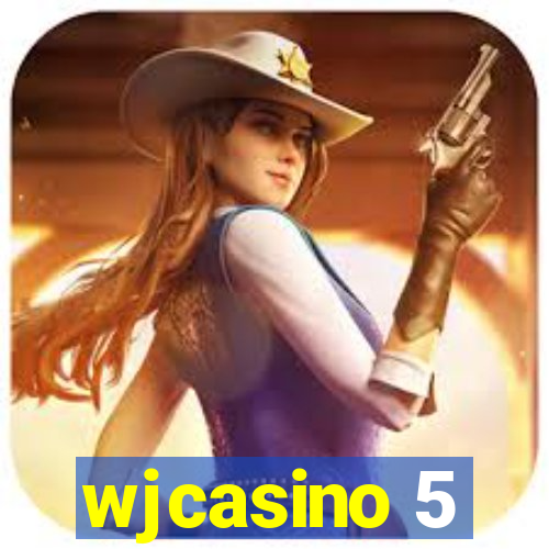 wjcasino 5