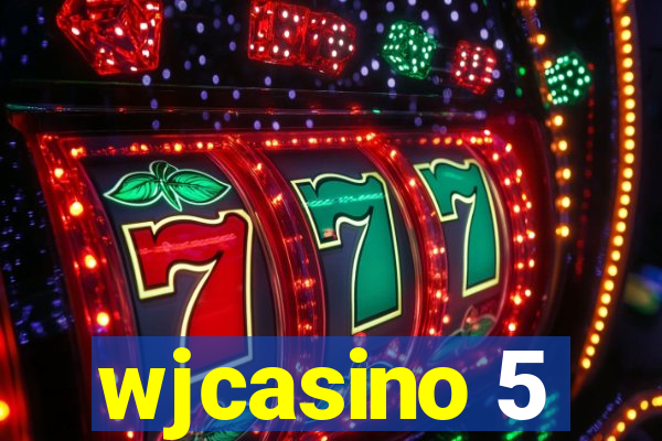 wjcasino 5