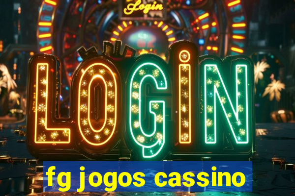 fg jogos cassino