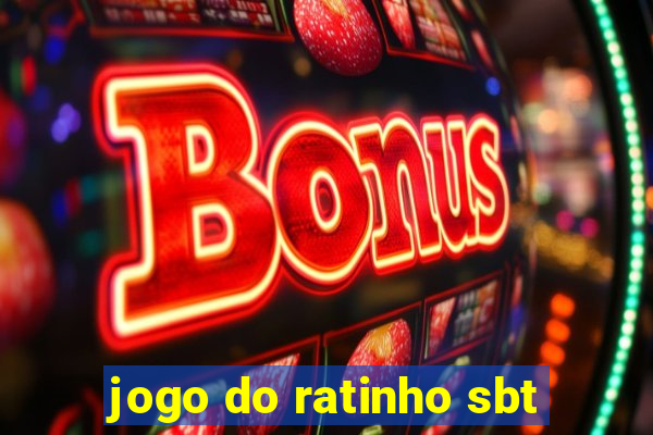 jogo do ratinho sbt