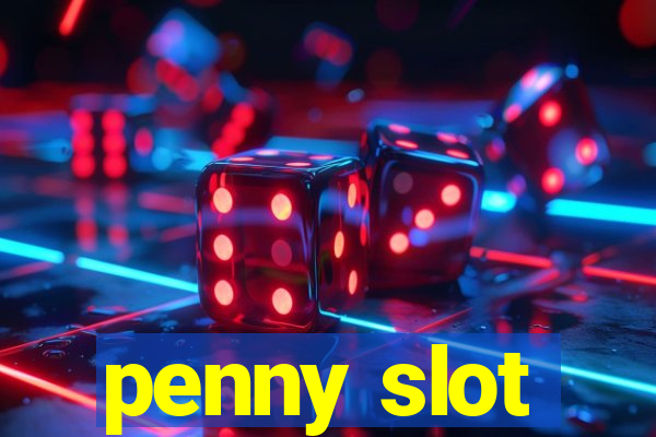 penny slot