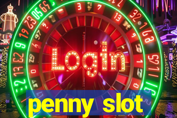 penny slot