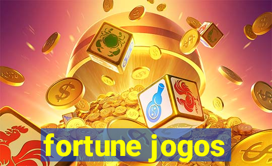 fortune jogos