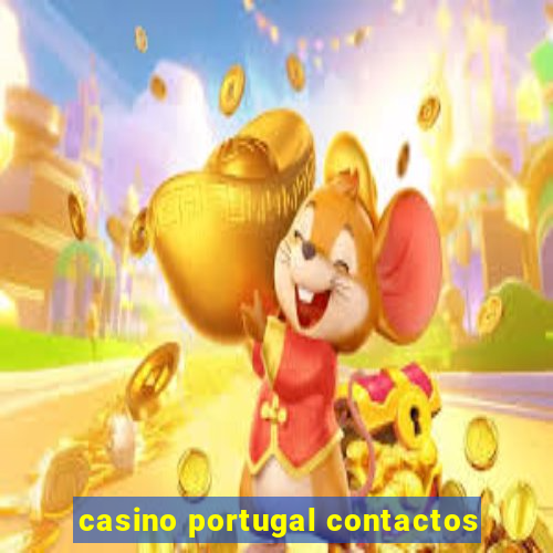 casino portugal contactos