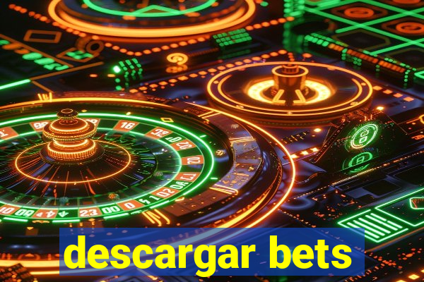 descargar bets