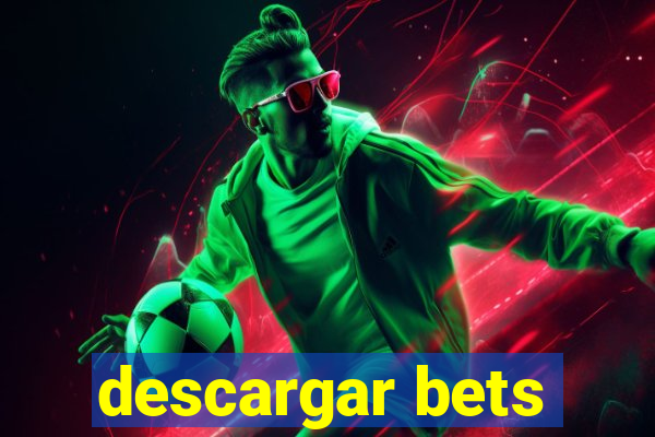 descargar bets