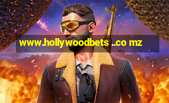 www.hollywoodbets ..co mz