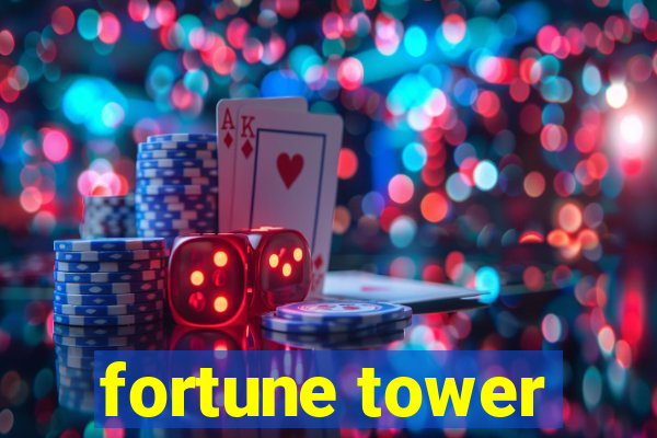 fortune tower