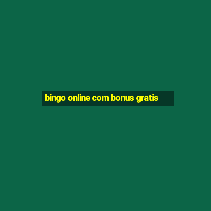 bingo online com bonus gratis