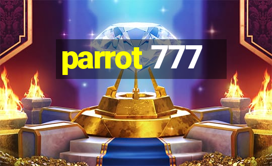 parrot 777