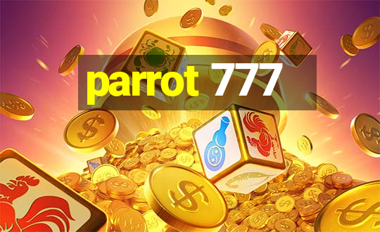 parrot 777