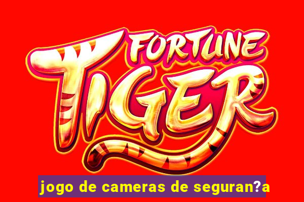 jogo de cameras de seguran?a