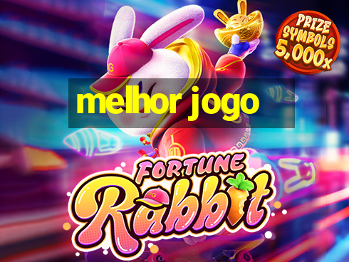 melhor jogo