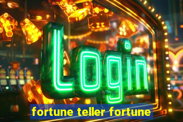 fortune teller fortune